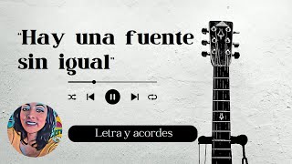 Video thumbnail of "Hay una fuente sin igual Cover ♥️ 𝑳𝒆𝒕𝒓𝒂 𝒚 𝒂𝒄𝒐𝒓𝒅𝒆𝒔 ♩ ♫ ♬ #alabanzas"