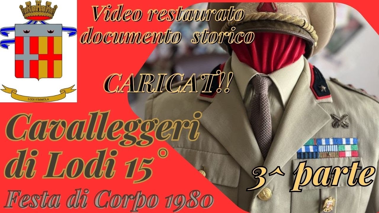 Cavalleggeri di Lodi 15 Cavalleria Esercito Festa di Corpo 1980 raro video militari leva Lenta Lecce