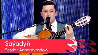 Serdar Annamyradow - Sayadyn | 2022 (Cover - Babamyrat Hamdamow) Resimi