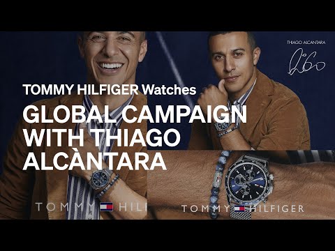 Thiago Alcántara for TOMMY HILFIGER Watches