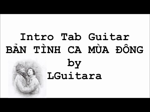 Intro Tab Guitar Bản Tình Ca Mùa đông By LGuitara 