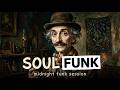 Classic Soul Funk | Late-Night Deep Grooves & Pure Minimal Funk Vibes