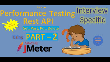 Rest API Performance Testing Using JMeter Part - 2 | Pradeep Nailwal
