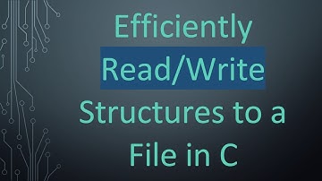 Efficiently Read/Write Structures to a File in C
