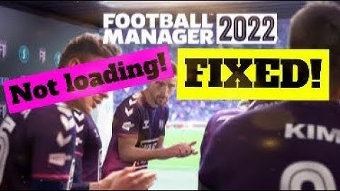 Football Manager 2022 - PC | Stuck loading Screen FIX! | Instructions From Sega | Xbox Game Pass