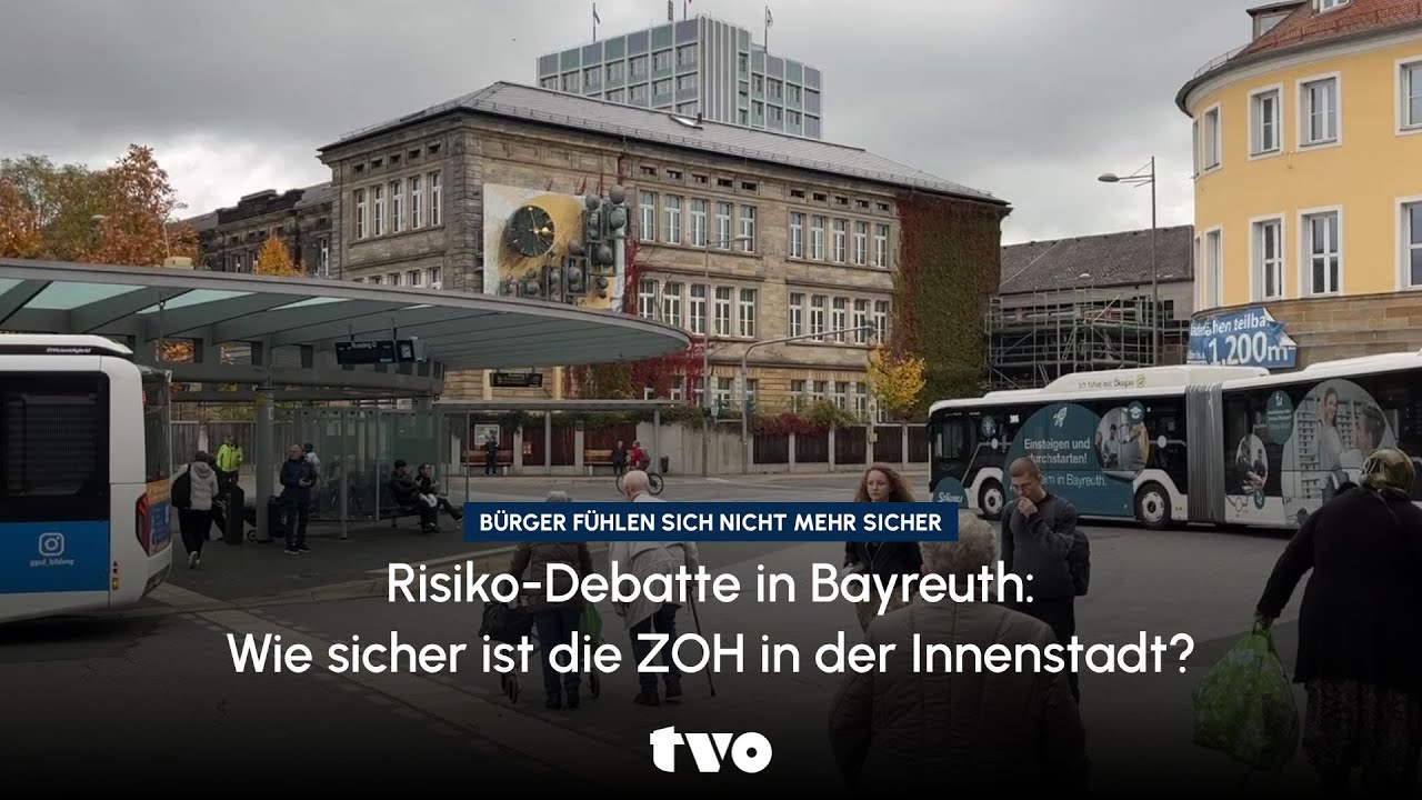 Stadtbild-Debatte in Bayreuth: Wie sicher ist die ZOH in der Innenstadt?