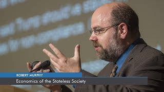 Economics of the Stateless Society | Robert P. Murphy