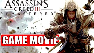 ASSASSIN'S CREED 3 REMASTERED - IL Film - Game Movie ITA All Cutscenes Full HD 1080P