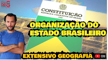 Qual é a organização do Brasil?