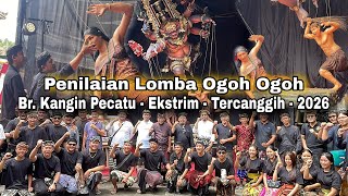 Full Rating of the Best Extreme Ogoh-Ogoh 1 Br. Kangin Pecatu Zone 7 in Bali by Unmas Denpasar 2026