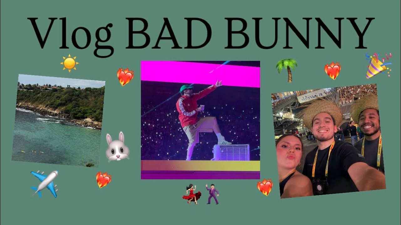 Vlog Viaje a Bad Bunny 🐇✈️🎶