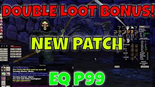 NEW Patch 100% LOOT BONUS!!! EXTRA EXP! FACTION! EverQuest Project 1999 green 12/23/2022 patch notes