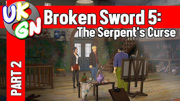 Broken Sword 5: The Serpent