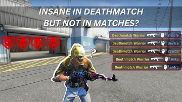 Why am I good in deathmatch but not in my matches? (CS:GO)
