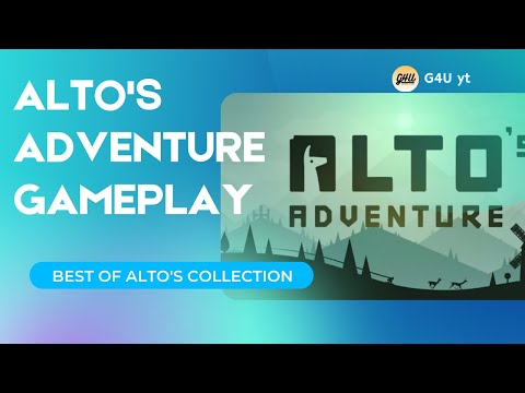 ALTO'S ADVENTURE GAMPLAY AND HOW TO INSTALL IT ON WINDOWS | G4U yt