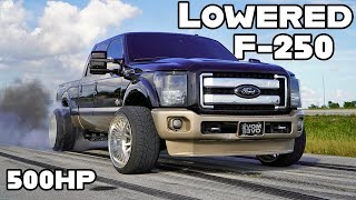 Low and Wide 500hp F250