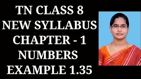 8th Maths Ch-1 Numbers | Example 1.35 | Samacheer One plus One channel
