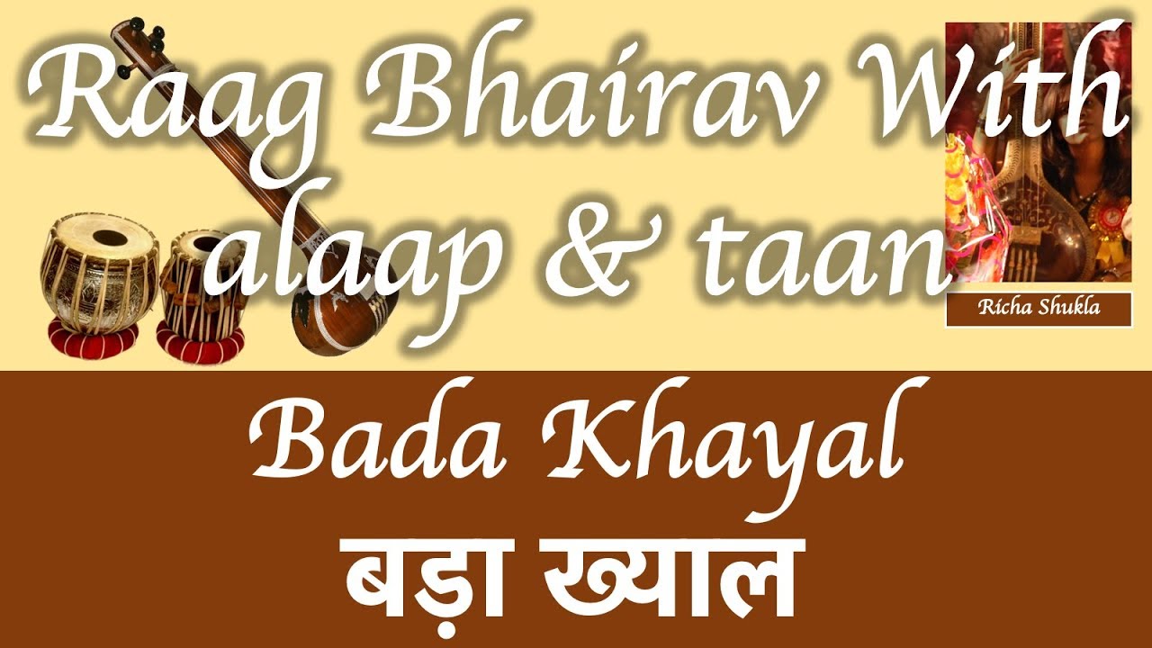 Raag Bhairav Bada Khayal    Balamuva More Saiyan with Swatantrabol Alaap and Taan