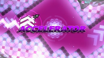 ACCELERATOR 100% (Medium Demon) by rustere