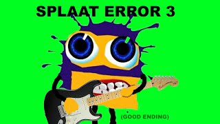 Splaat Error 3 (Good Ending)