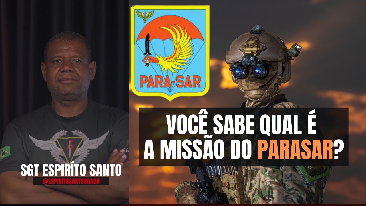 VOCÊ SABE A MISSÃO DO PARASAR?