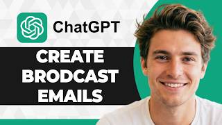 How to Create Broadcast Emails With ChatGPT (Step By Step) (2026 Guide)