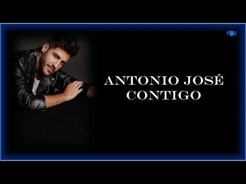Antonio José: Contigo, letra, audio, vídeo de la canción