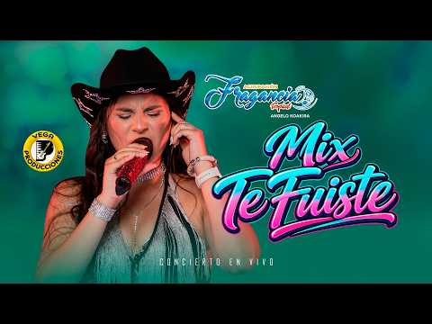 AGRUPACIÓN FRAGANCIA TROPICAL - Mix Te Fuiste #ConciertoEnVivo