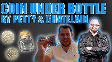 Coin Under Bottle by Craig Petty & Mickaël Chatelain | Combining Bottle With Other Magic
