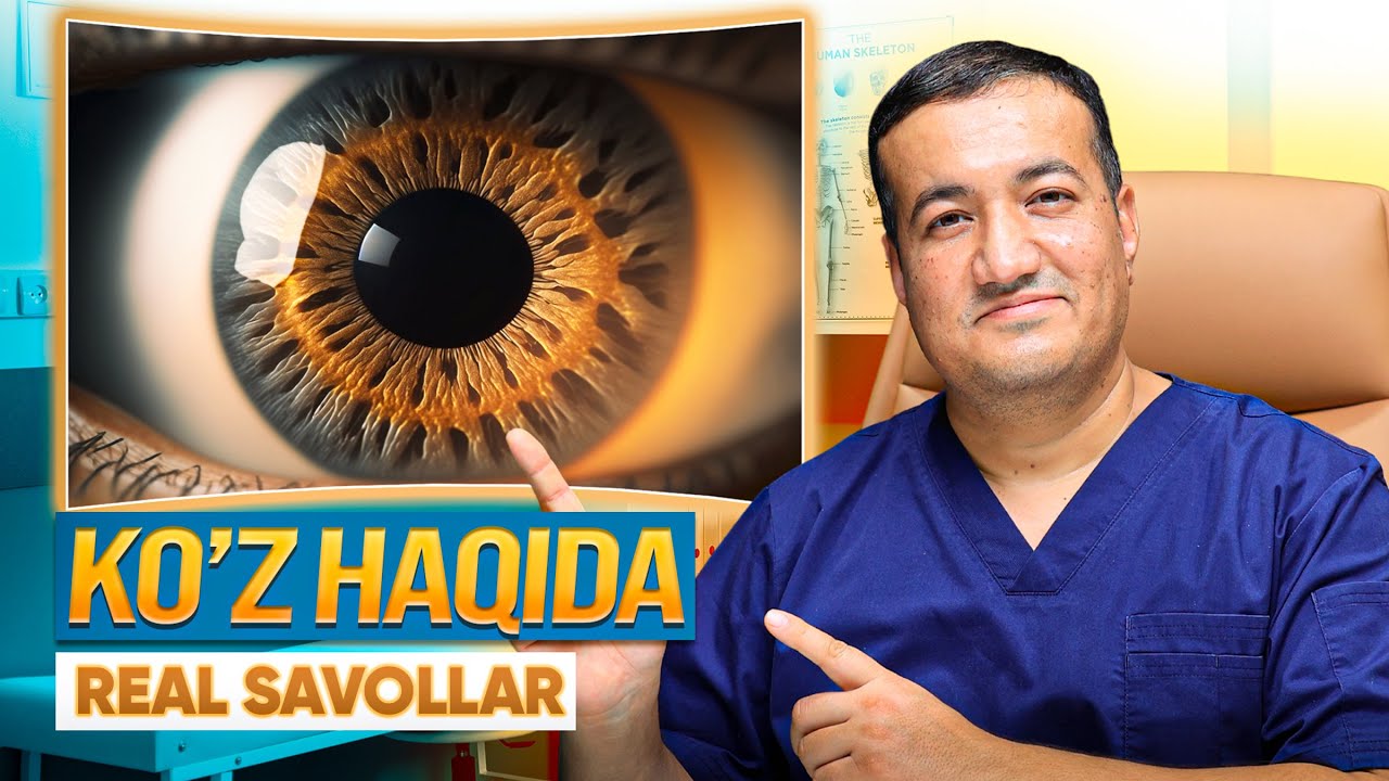 Oftalmologlarga eng ko‘p beriladigan savollar: bolalar va kattalar ko‘zi haqida