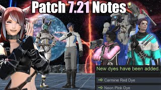 7.21 Patch Notes | Read & Reaction - GLOWING DYES For The True Endgame !