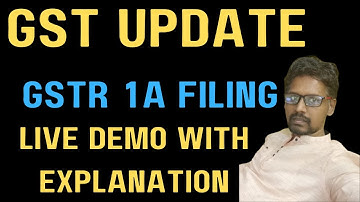 GSTR-1 mistake correction live in GSTR-1A | How to file GSTR 1A | GSTR-1A | GSTR-1 |GSTR-3B