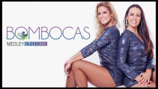 Bombocas - Medley enlouquecer chords