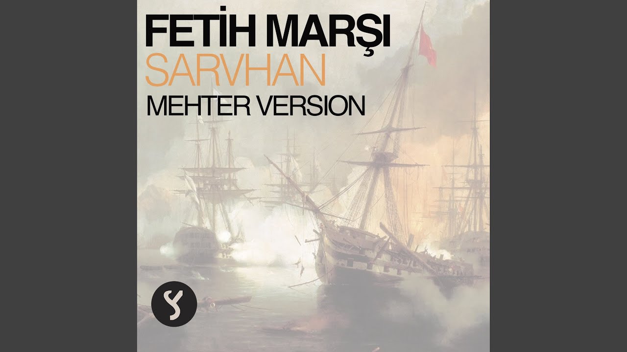 Fetih Marşı (Mehter Version)