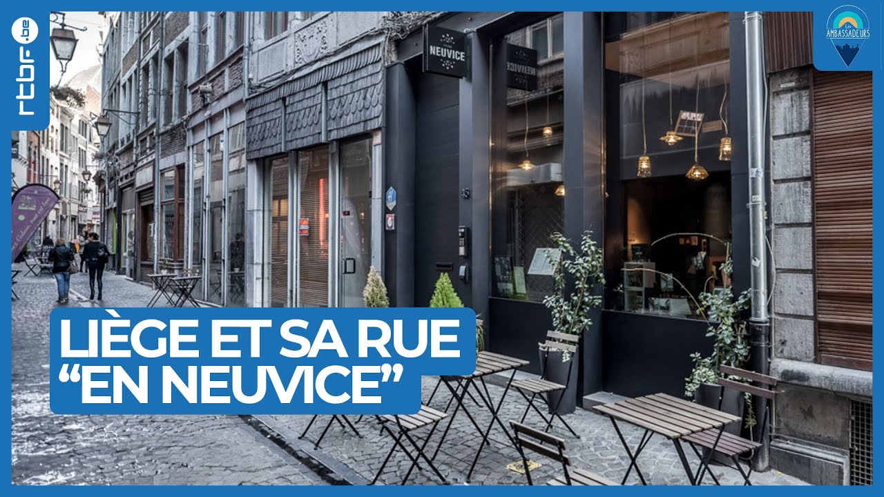 Liège : En Neuvice, petite rue vibrante du Coeur Historique - Les Ambassadeurs
