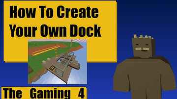 Unturned Map Editor: How to create your own dock