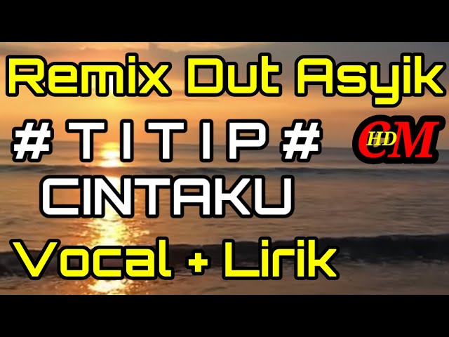 REMIX DUT ASYIK TITIP CINTAKU ONA SUTRA class=