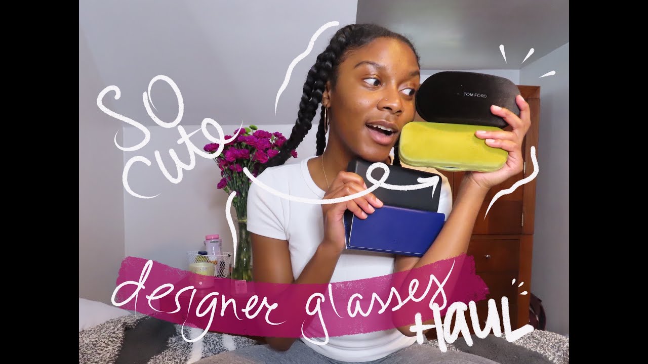 Designer Glasses Haul ft. Gucci, Tom Ford, Fendi, and More!