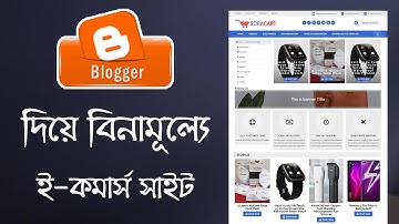 How To Make Ecommerce Website In Blogger For Free Bangla Full Tutorials