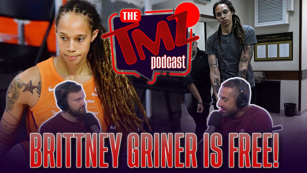 Brittney Griner Is Free!! The TMZ Podcast YouTube