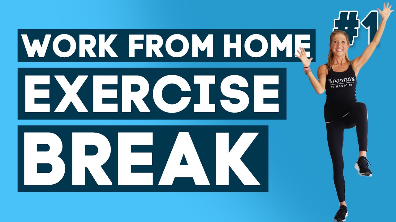 Working From Home Exercise Break #1  WFH Exercise Break Challenge - Let's  Get Moving! 