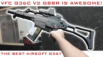 The Most Realistic Airsoft G36? VFC G36C V2 GBBR - The Gauntlet