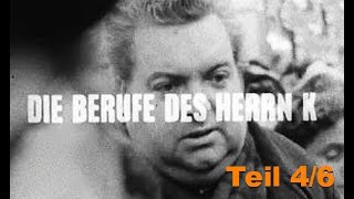 Die Berufe des Herrn K – Herr K. als Idealisator / als Waffenhändler