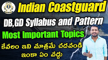 Coastguard DB GD Syllabus and Pattern 2025 In Telugu | Coastguard DB Syllabus In Telugu By UFJ APP