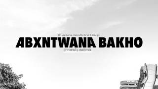 Dj Maphorisa Xduppy U0026 Kabza De Small  Abantwana Bakho ahnxnsis Wxbmix
