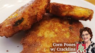 Cracklin Corn Pones FRIED up Crisp, Best Old  Fashioned Southern Cooks