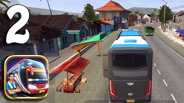 Bus Simulator Indonesia - Gameplay Walkthrough Part 2 - Beautiful Country (Android, iOS)