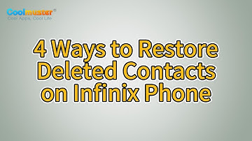 How to Recover Deleted Contacts on Infinix [4 Proven Ways]