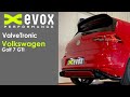 EVOX /// ValveTronic Volkswagen Golf 7 GTI