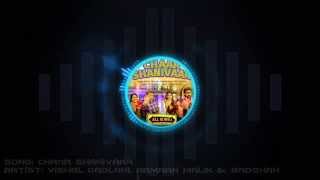 Chaar Shanivaar All Is Well Full Song Vishal Dadlani, Armaan Malik & Badshah
